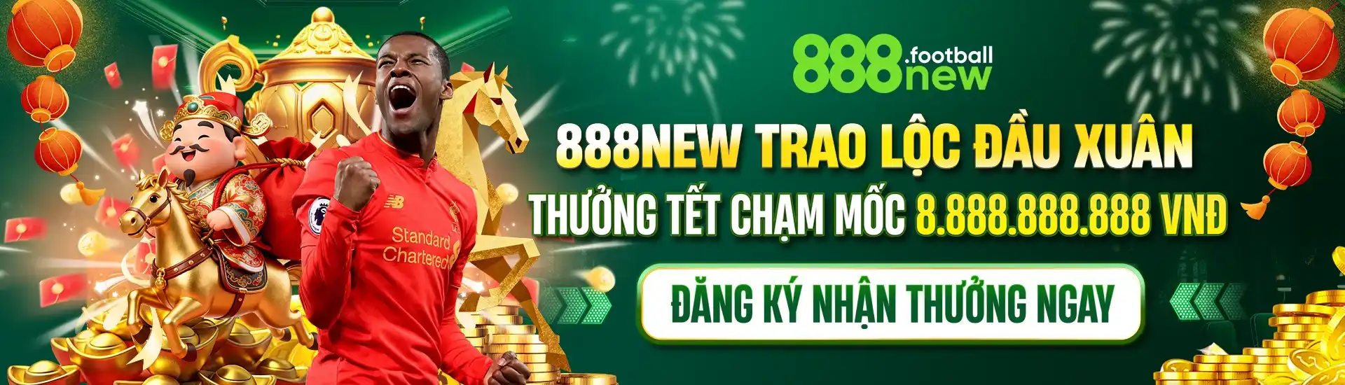 888NEW thưởng tết cho hội viên lên đến 8.888.888.888k